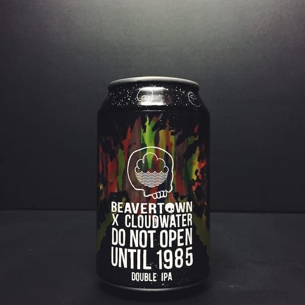 Beavertown Do Not Open Until 1985 DIPA Collab with Cloudwater. London