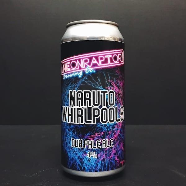 Neon Raptor Naruto Whirlpools DDH Pale Ale Nottingham Vegan friendly.