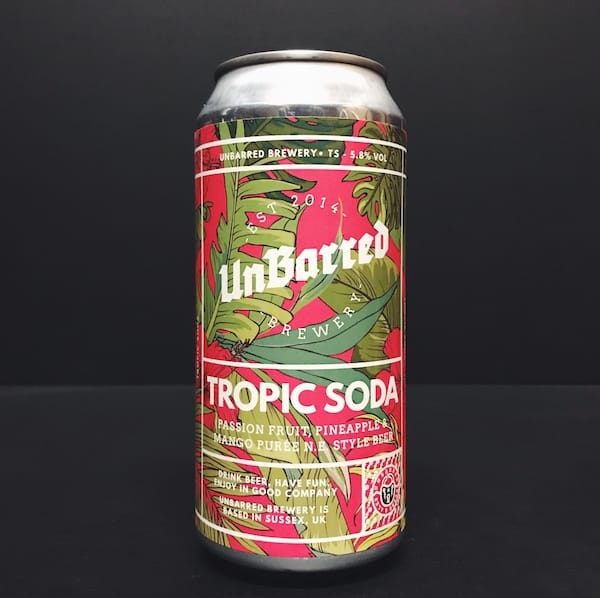 Unbarred Tropic Soda New England IPA with pineapple, passion fruit and mango Sussex