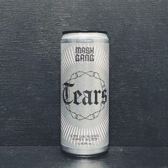 Mash Gang Tears - Brew Cavern