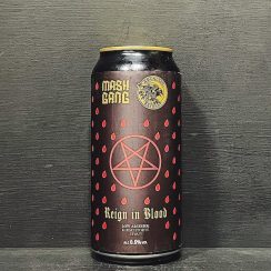 Mash Gang Reign In Blood - Brew Cavern