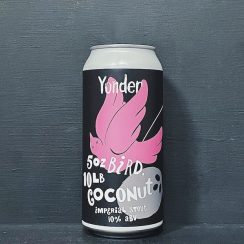 Yonder 5oz Bird 10lb Coconut - Brew Cavern