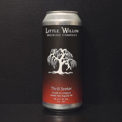 Little Willow Thrill Seeker. DDH DIPA USA vegan