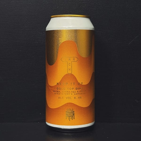 Track Keep It Up Gold Top DIPA. Manchester